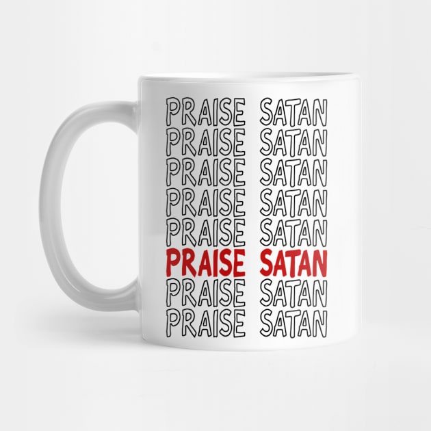 Praise Satan by aliciahasthephonebox